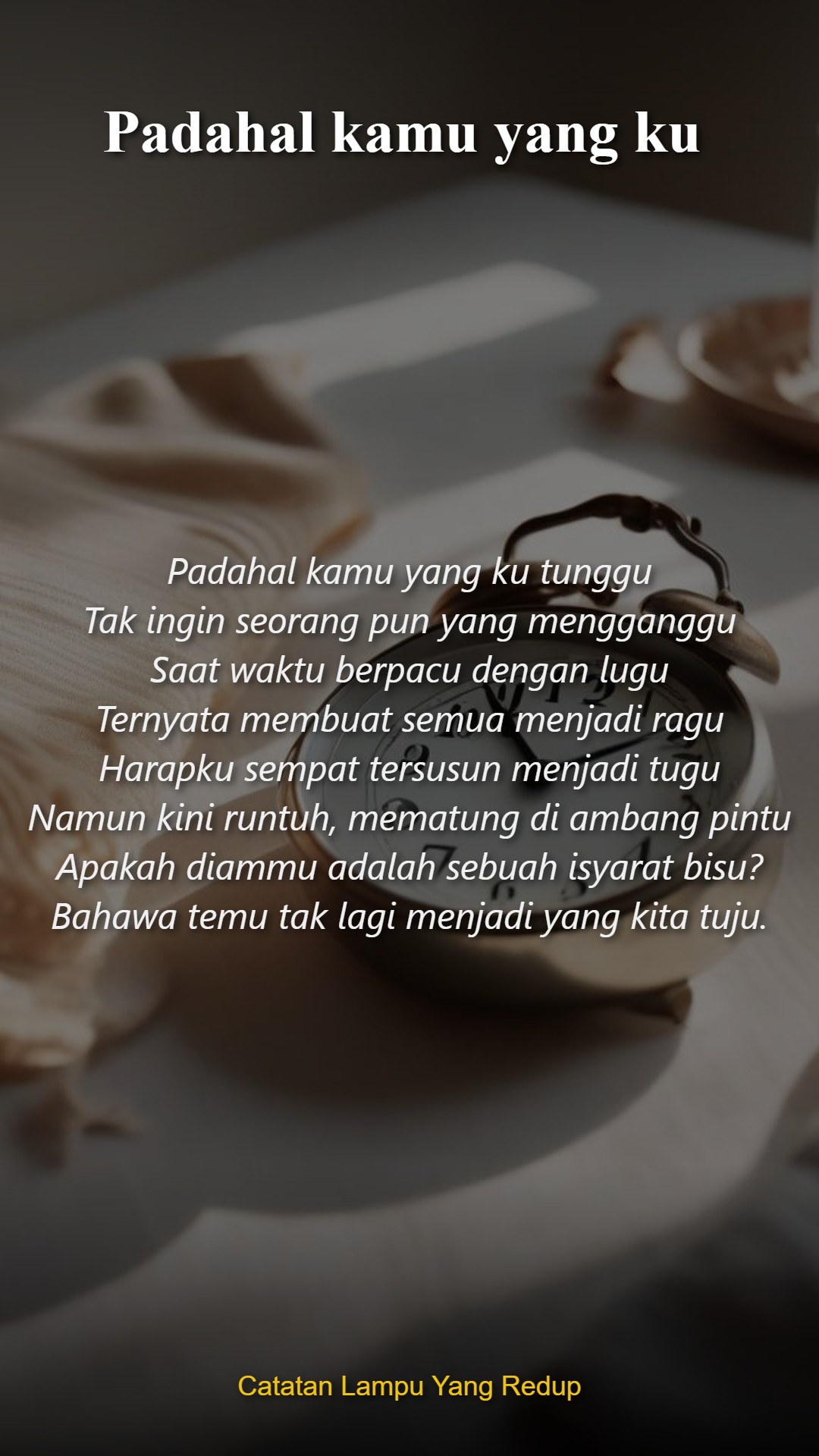 Padahal kamu yang ku